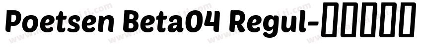Poetsen Beta04 Regul字体转换